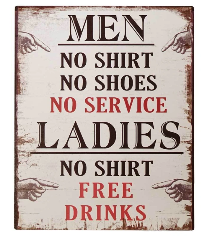 Blechschild Ladies NO SHIRT FREE DRINKS Vintage Dekoschild 25x20cm